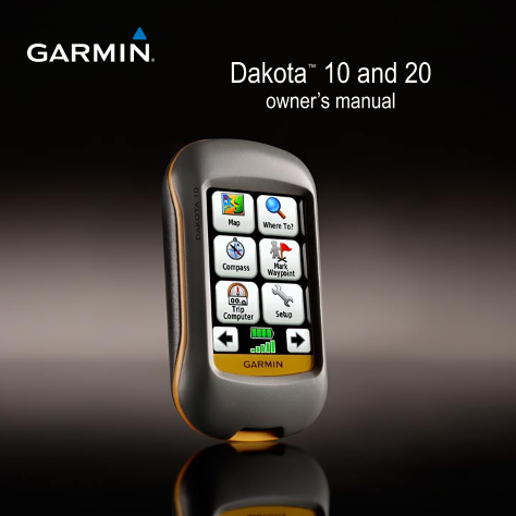 GARMIN,佳明GARMIN Dakota 10 20 owner’s manual说明书用户手册