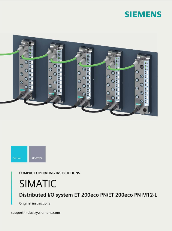 Siemens 西门子工业 SIMATIC ET 200eco PN ET 200eco PN M12-L 分布式 I O 系统 SIMATIC ET 200eco PN ET 200eco PN M12-L 分布式 I O 系统 使用手册