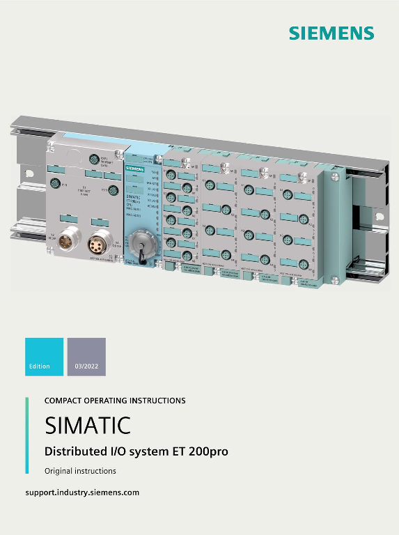 Siemens 西门子工业 SIMATIC ET 200pro 分布式 I O 系统 SIMATIC ET 200pro 分布式 I O 系统 使用手册