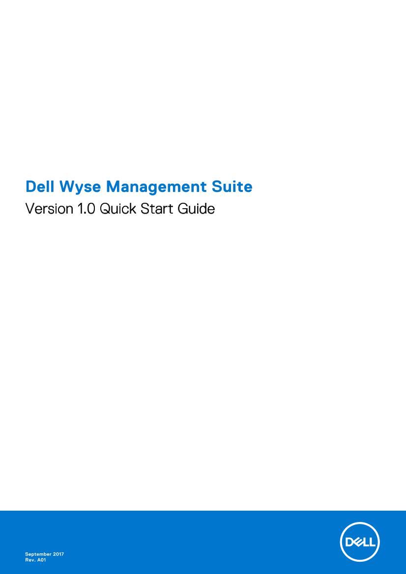 Dell戴尔Dell Wyse Management Suite Version 1.0 Quick Start Guide 说明书 用户手册