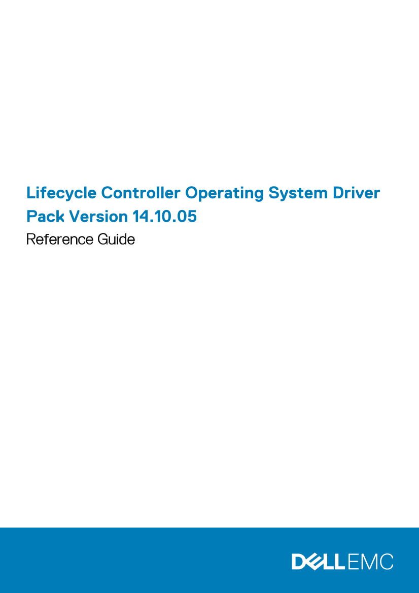 Dell戴尔Lifecycle Controller Operating System Driver Pack Version 14.10.05 Reference Guide 说明书 用户手册