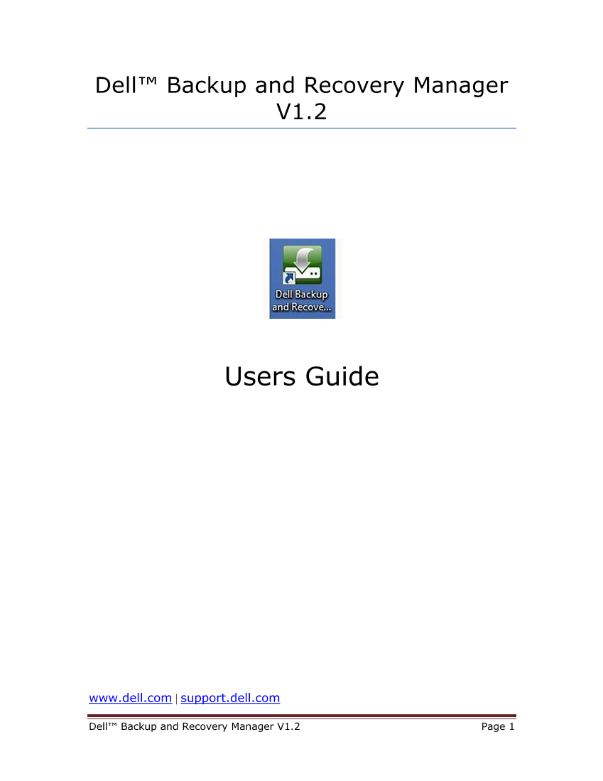 Dell戴尔Dell Backup and Recovery Manager Version 1.2 Version 1.2 – User’s Guide 说明书 用户手册