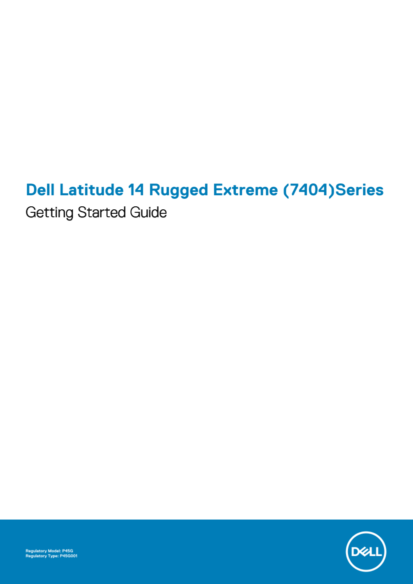 Dell戴尔Dell Latitude 14 Rugged Extreme (7404)Series Getting Started Guide 说明书 用户手册