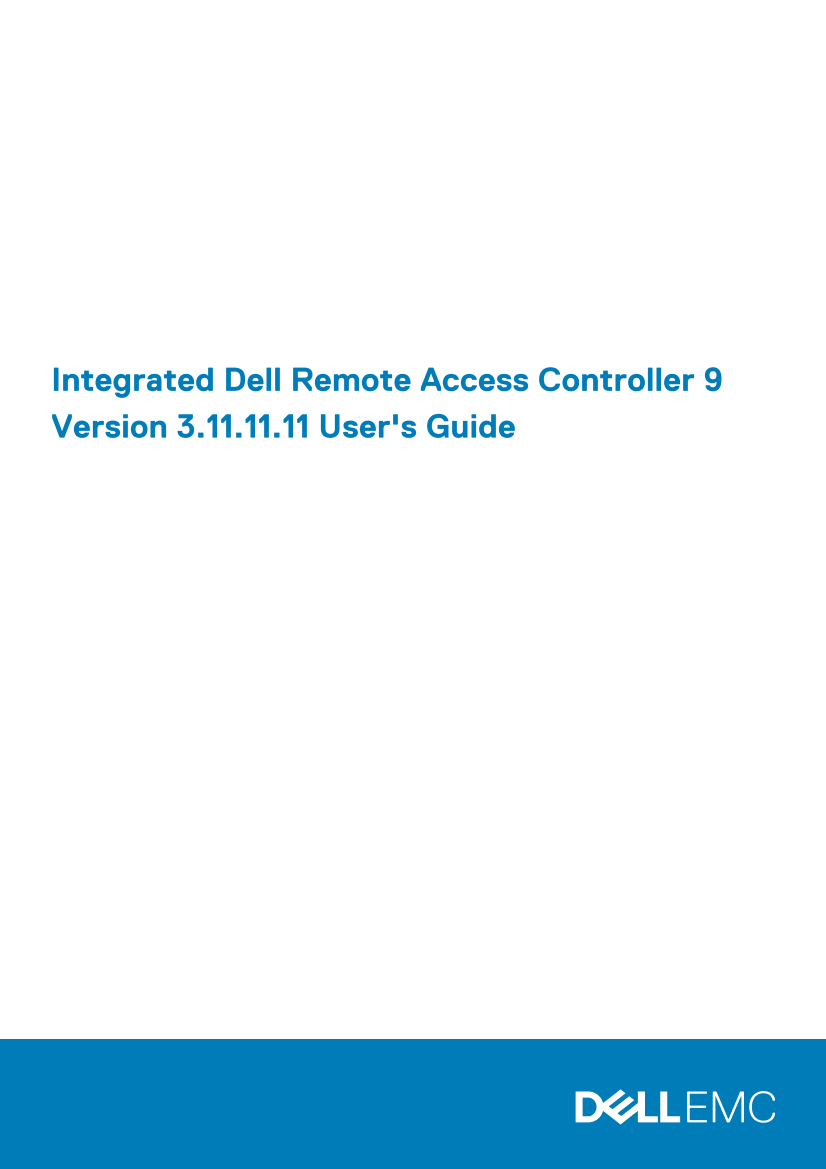 Dell戴尔Integrated Dell Remote Access Controller 9 Version 3.11.11.11 User’s Guide 说明书 用户手册