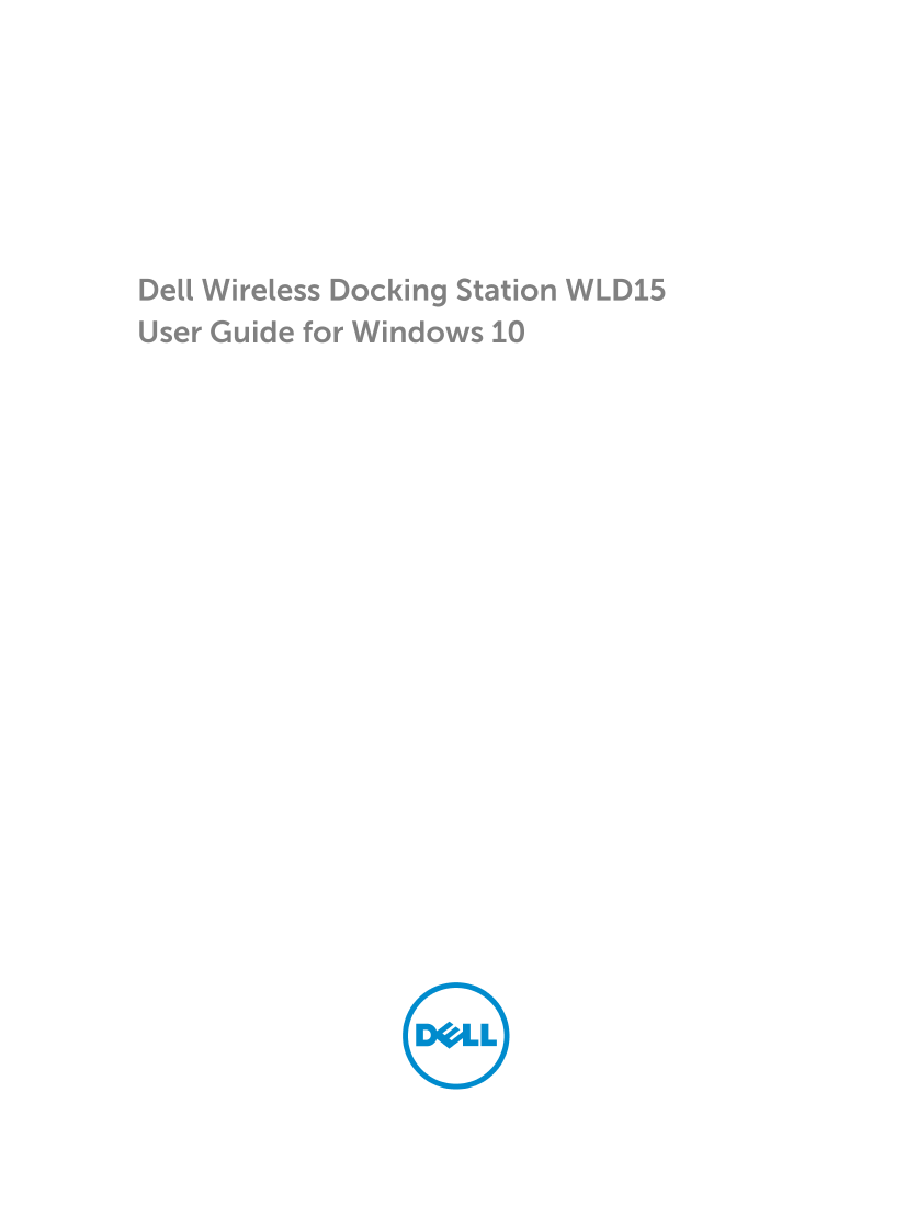 Dell戴尔Dell Wireless Docking Station WLD15 User Guide for Windows 10 说明书 用户手册