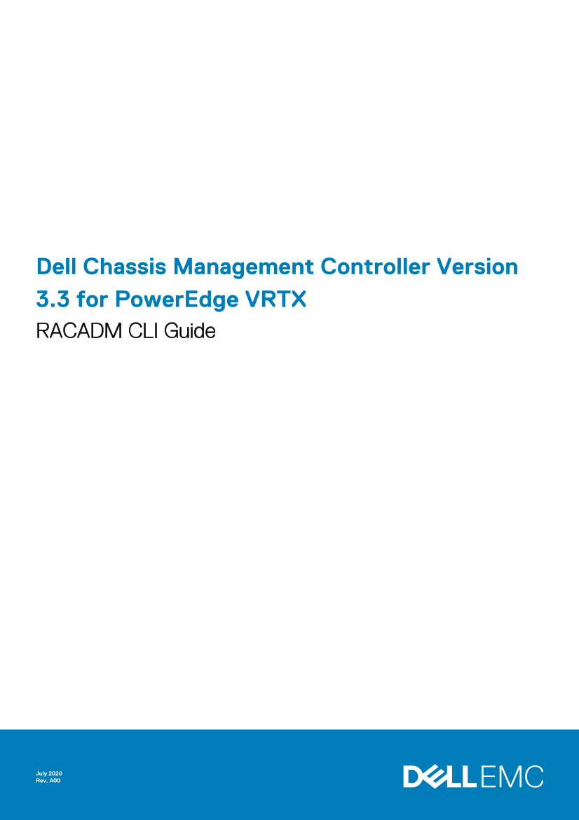 Dell戴尔Dell Chassis Management Controller Version 3.3 for PowerEdge VRTX RACADM CLI Guide 说明书 用户手册